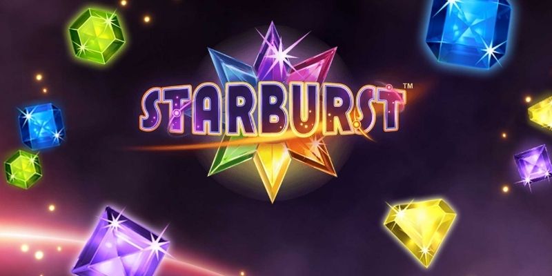 Chinh phục siêu phẩm quay hũ đổi thưởng Starburst